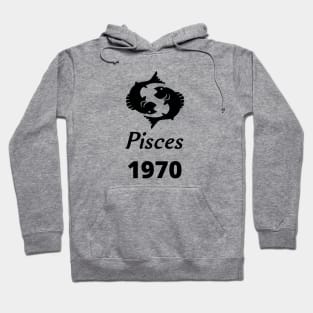 Black Zodiac Birthday Pisces 1970 Hoodie